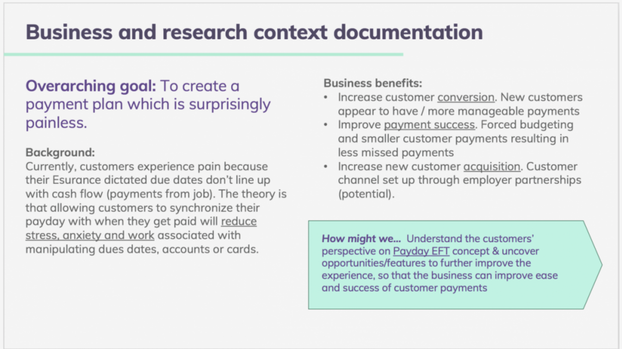 Established business context to clarify UX research direction and scope